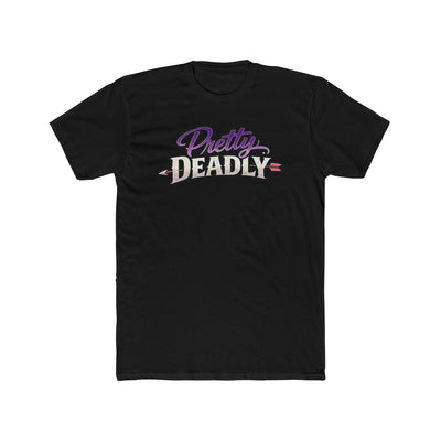 "Pretty Deadly" Unisex Tee