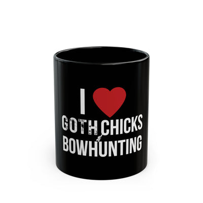 I Love Goth Chicks & Bowhunting Mug