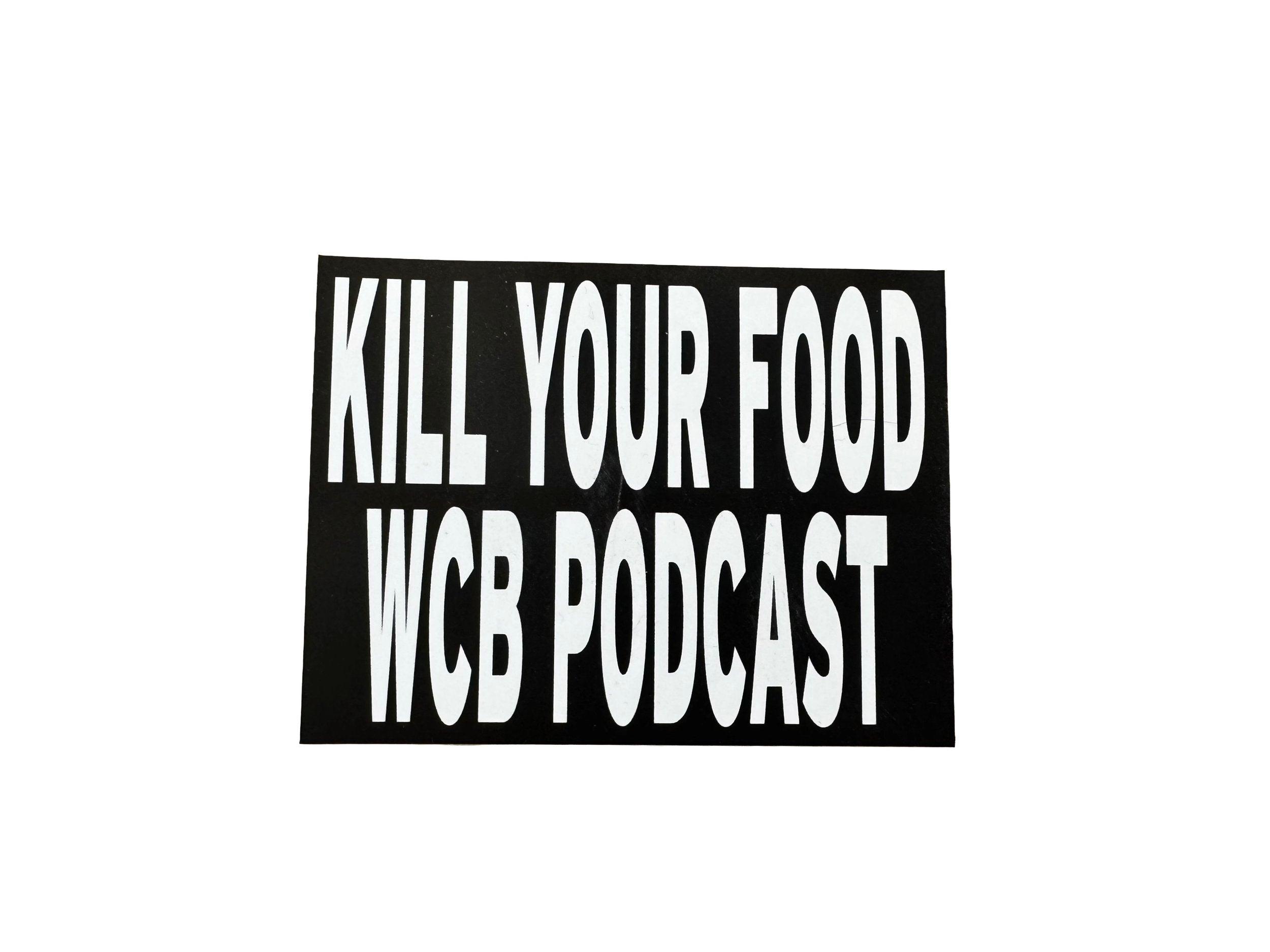 KILL YOUR FOOD SLAP STICKER